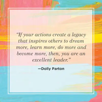 leadership quote by dolly parton about inspiring people to dream more, learn more, do more, watercolor background